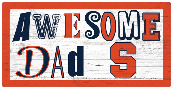 Syracuse Orange 2018-6X12 Awesome Dad sign