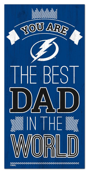 Tampa Bay Lightning 1079-6X12 Best dad in the world Sign