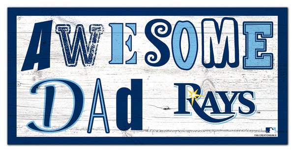 Tampa Bay Rays 2018-6X12 Awesome Dad sign