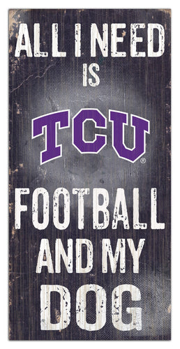 TCU Horned Frogs 0640-All I Need 6x12