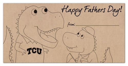 TCU Horned Frogs 1081-6X12 Father's Day Coloring sign