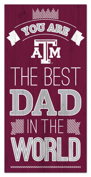 Texas A&M Aggies 1079-6X12 Best dad in the world Sign