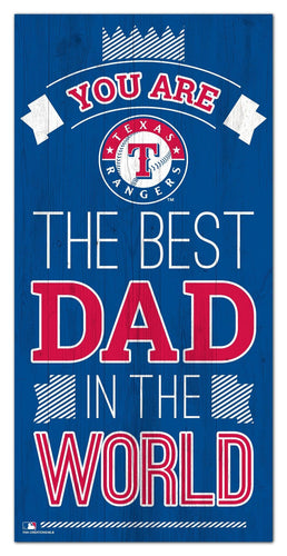 Texas Rangers 1079-6X12 Best dad in the world Sign