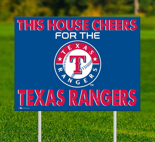 Texas Rangers 2033-18X24 This house cheers for yard sign