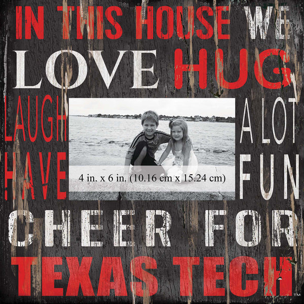 Texas Tech Red Raiders 0734-In This House 10x10 Frame