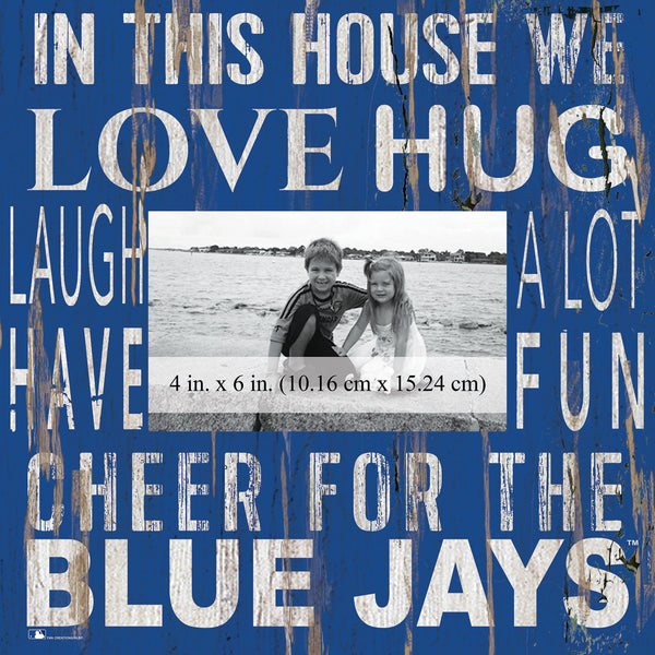 Toronto Blue Jays 0734-In This House 10x10 Frame