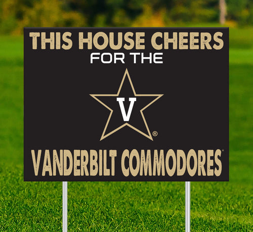 Vanderbilt Commodores 2033-18X24 This house cheers for yard sign