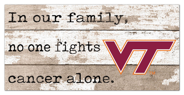 Virginia Tech Hokies 1094-6X12 In Our Family no one fights cancer alone (proceeds benefit cancer research)