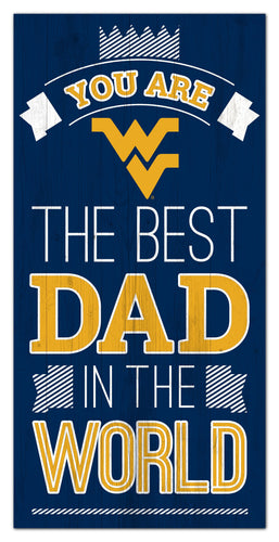 West Virginia Mountaineers 1079-6X12 Best dad in the world Sign