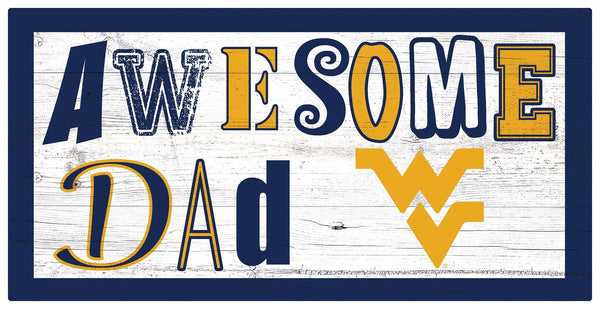 West Virginia Mountaineers 2018-6X12 Awesome Dad sign
